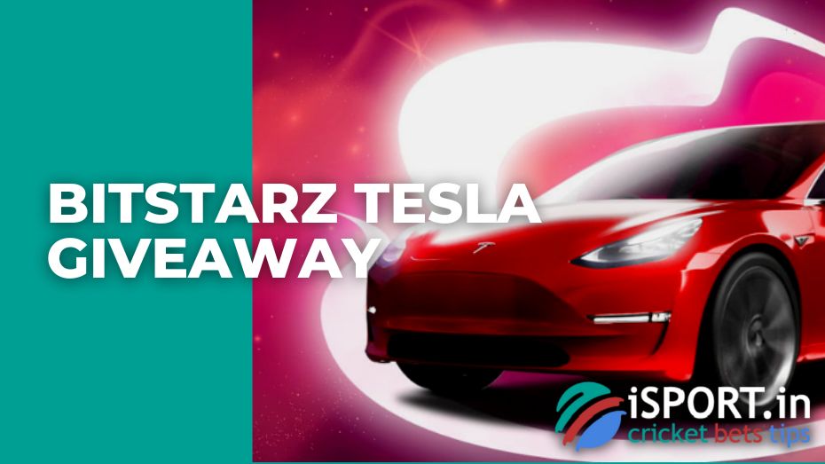 Bitstarz Tesla Giveaway