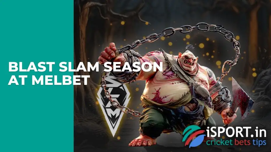 Blast Slam Season at Melbet