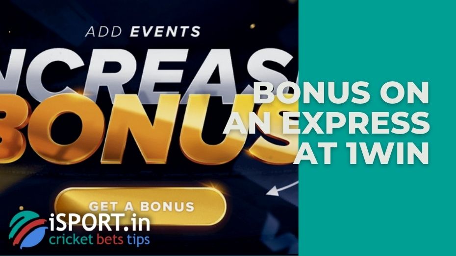 Bonus on an express at 1win: company opportunities