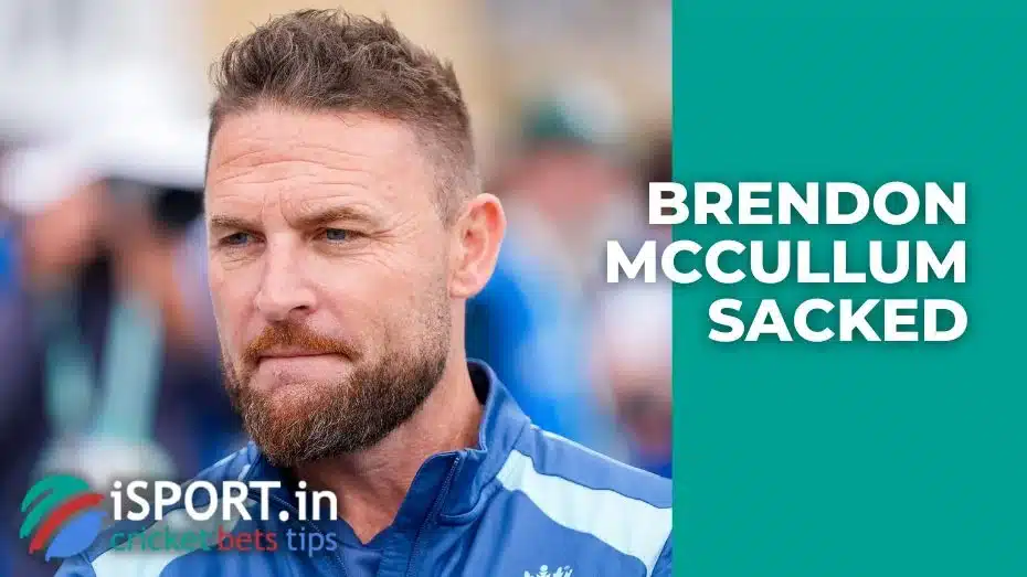 Brendon McCullum Sacked