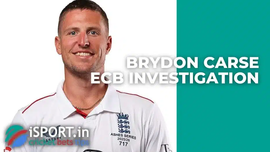 Brydon Carse ECB Investigation