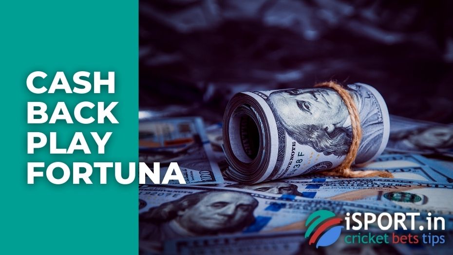 Cash Back PlayFortuna