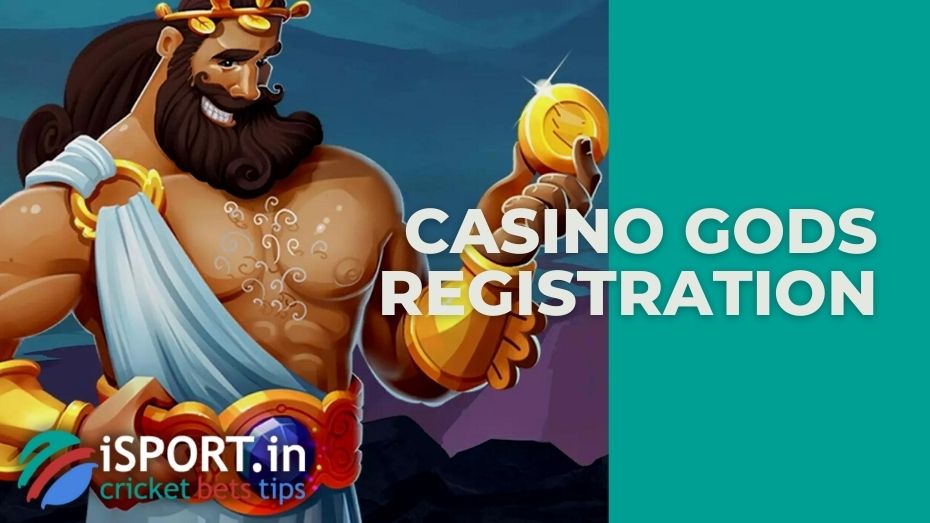 Casino Gods registration: advantages of an online casino