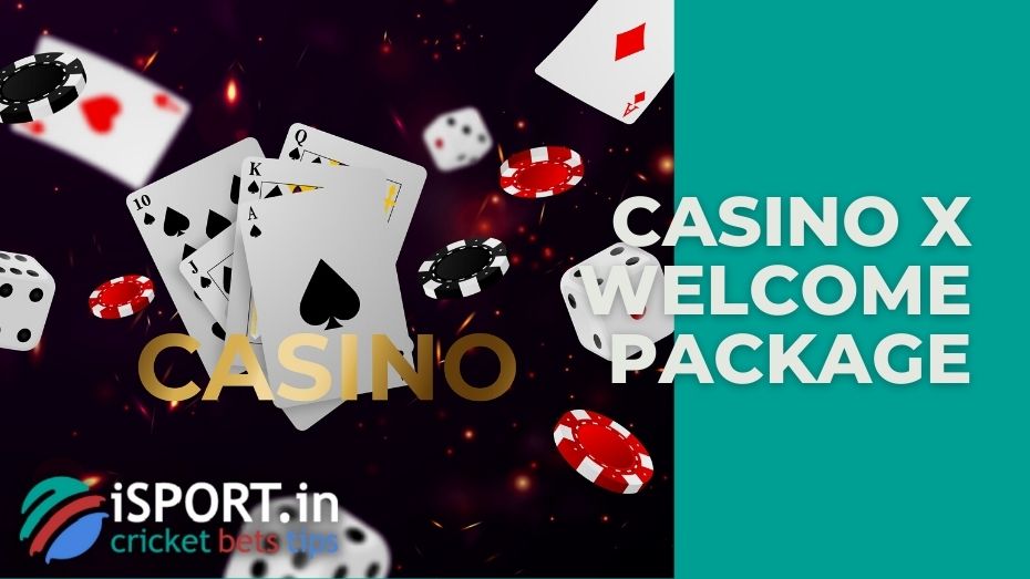 Casino X Welcome Package: how to wager