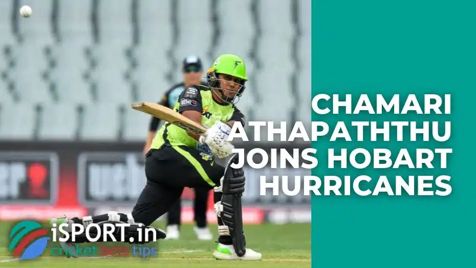 Chamari Athapaththu Joins Hobart Hurricanes