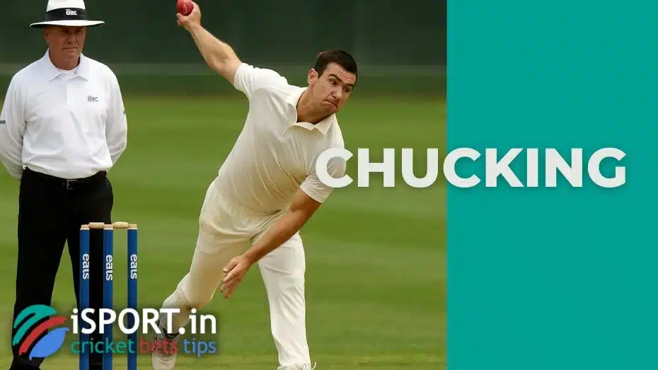 What Is Chucking in Cricket