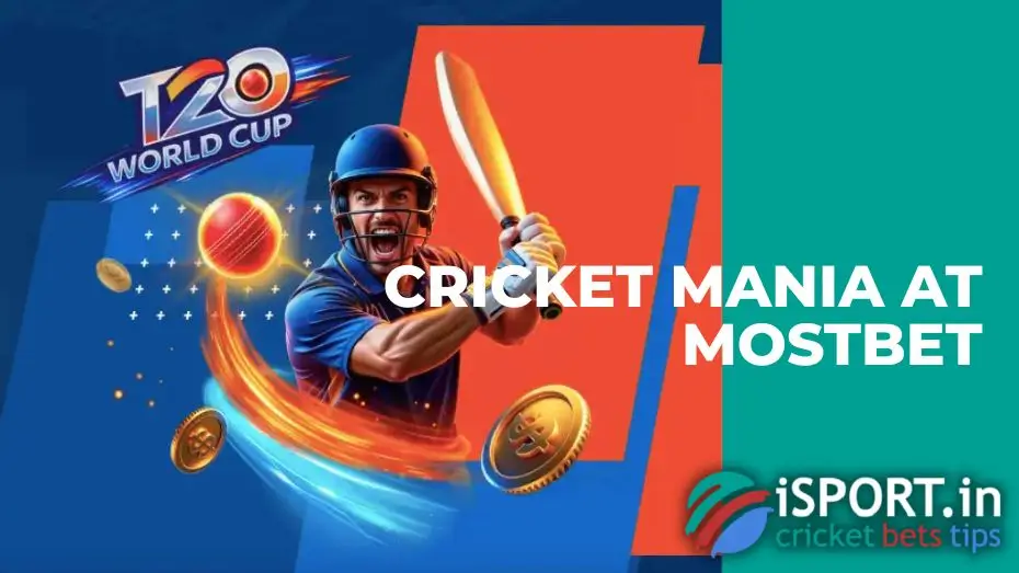 Cricket mania at Mostbet