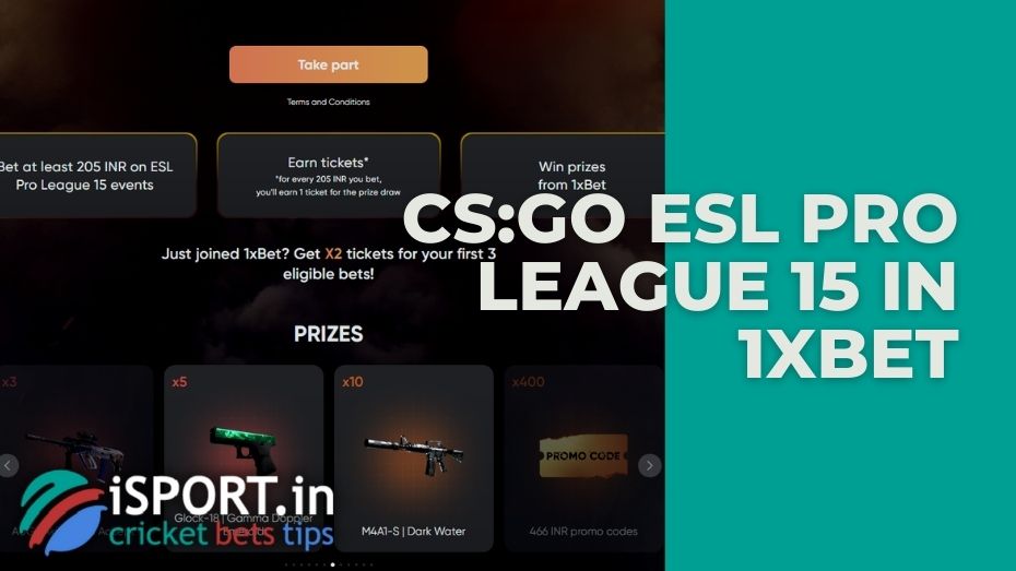 CS:GO ESL PRO LEAGUE 15 in 1xbet: detailed terms of the promotion