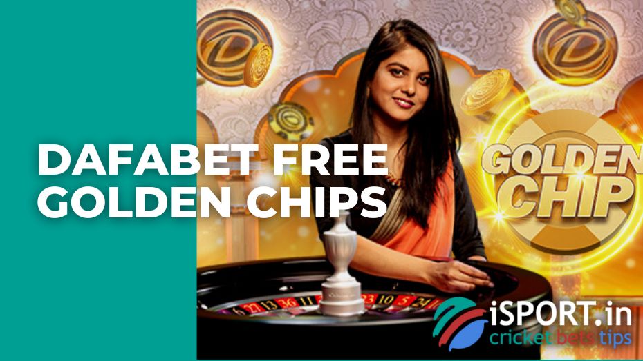 Dafabet Free Golden Chips