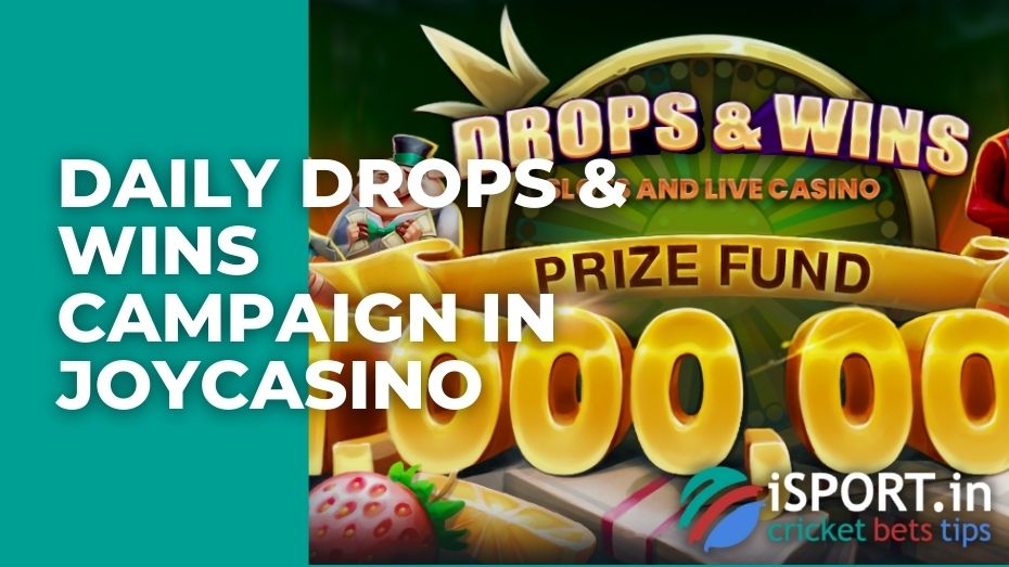 Daily drops & wins campaign in Joycasino