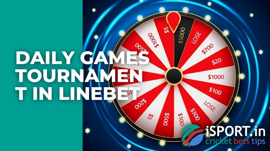 Daily Games Tournament in Linebet