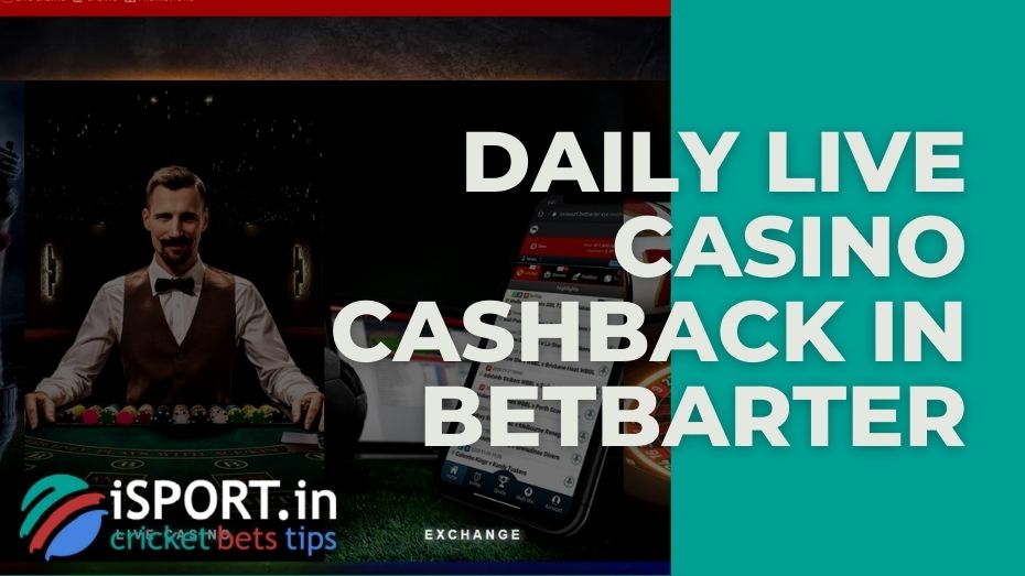 Yow to get Daily Live Casino Cashback in BetBarter