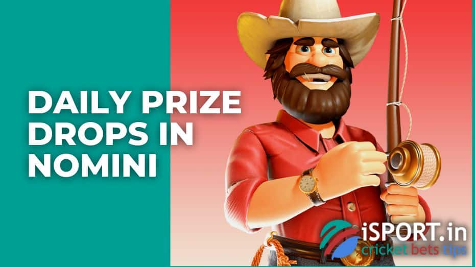 Daily Prize Drops in Nomini