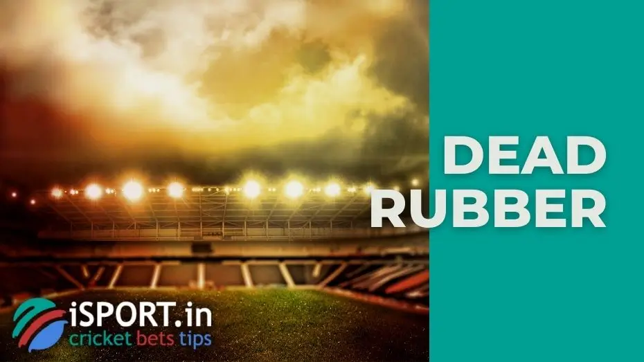 Dead rubber 1 Dead rubber