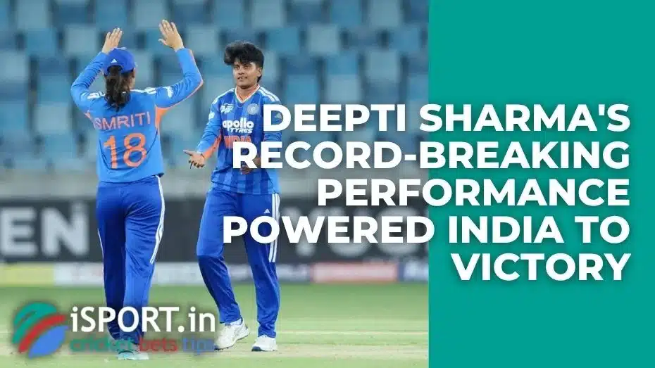 Deepti Sharma Record Spell 2 Deepti Sharma's Record-Breaking Performance Powered India to Victory