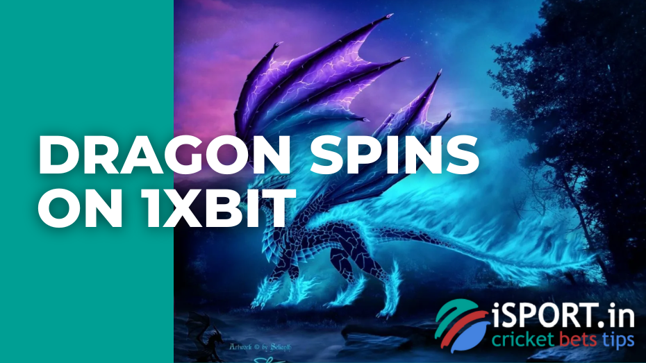 Dragon Spins on 1xBit