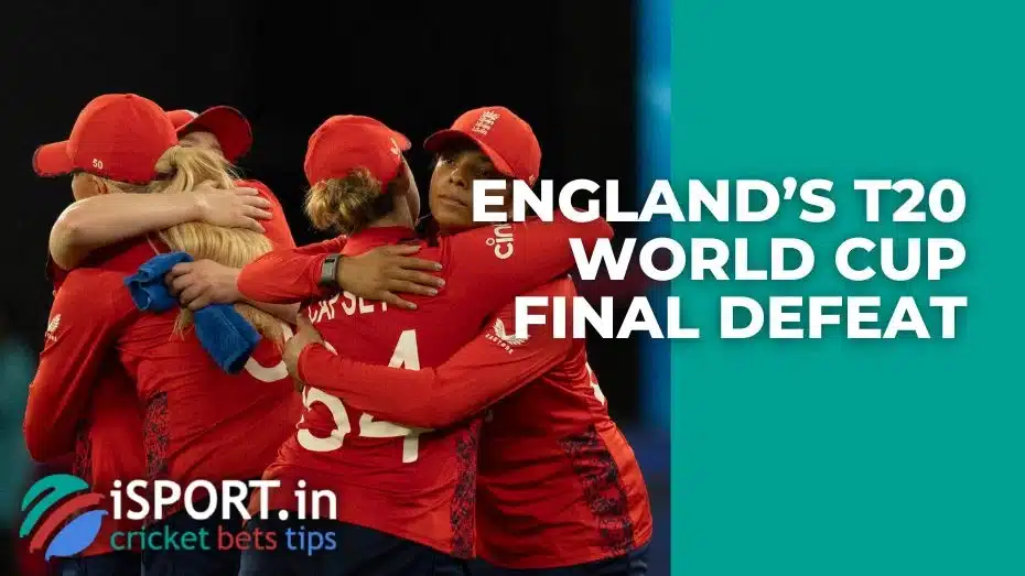 England's T20 World Cup Final Defeat