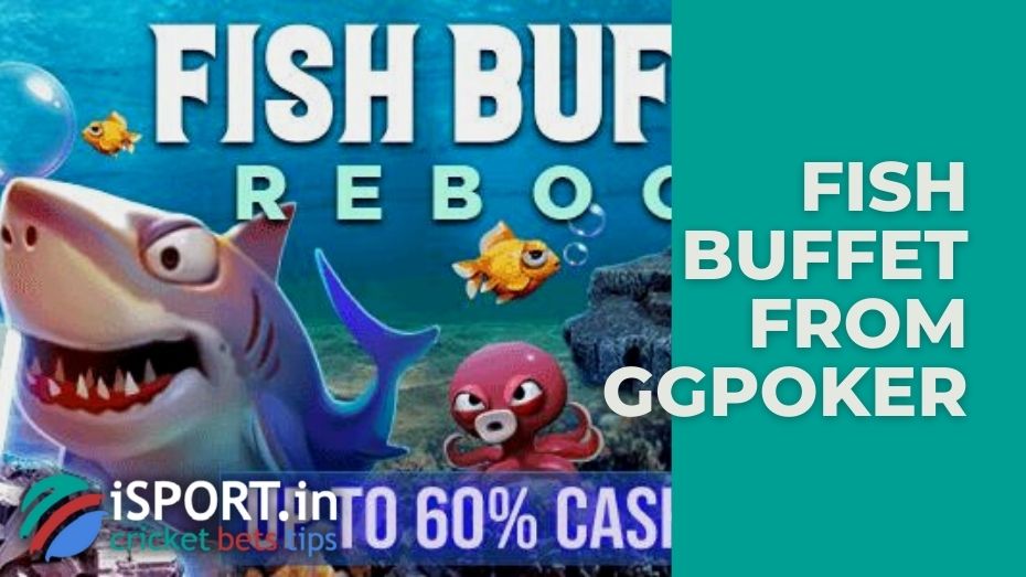 What is the essence of the Fish Buffet from GGPoker promotion