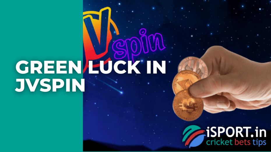 Green Luck in JVspin