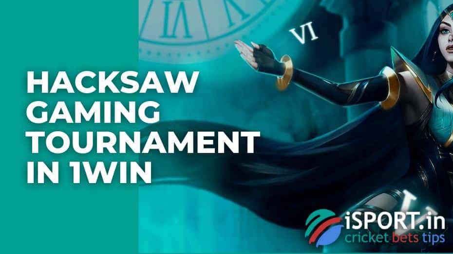 Hacksaw Gaming Tournament in 1win