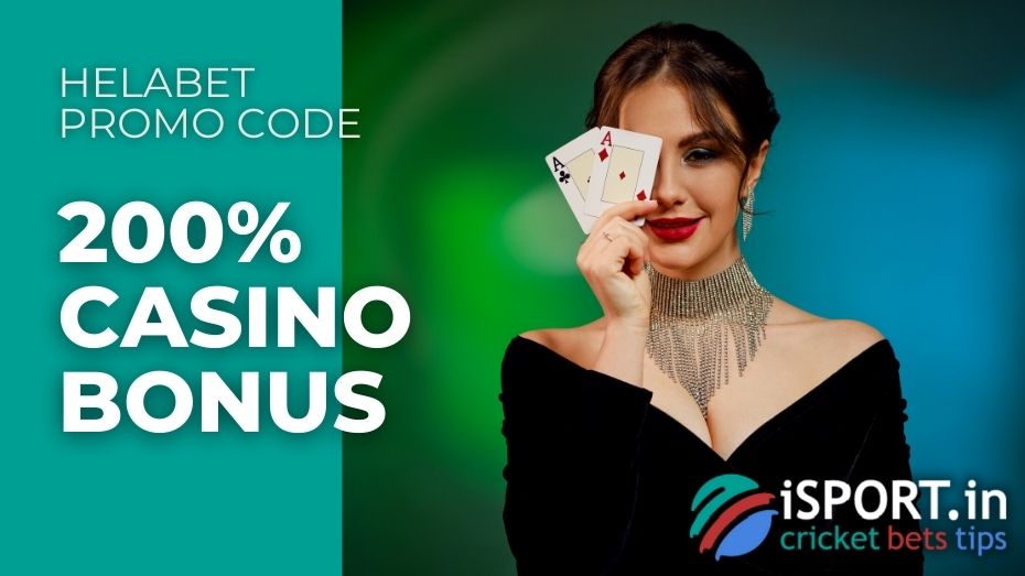 Helabet promo code for casino
