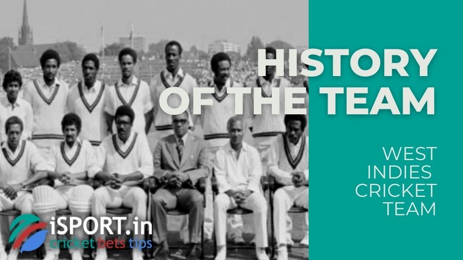 History of the West Indies cricket team
