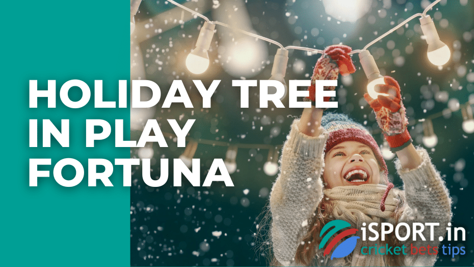 Holiday Tree in Play Fortuna