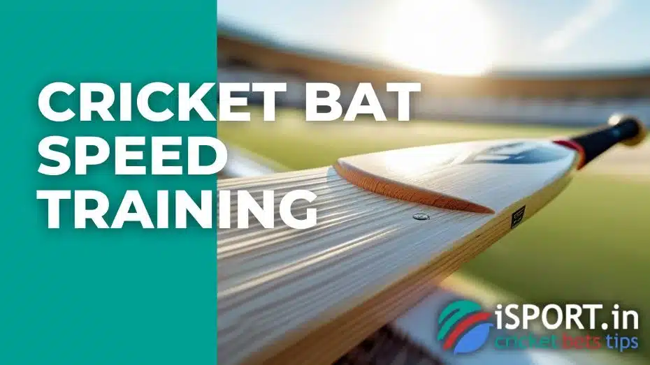 Cricket Bat Speed Training