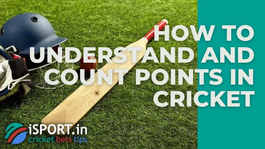 How to understand and count points in cricket