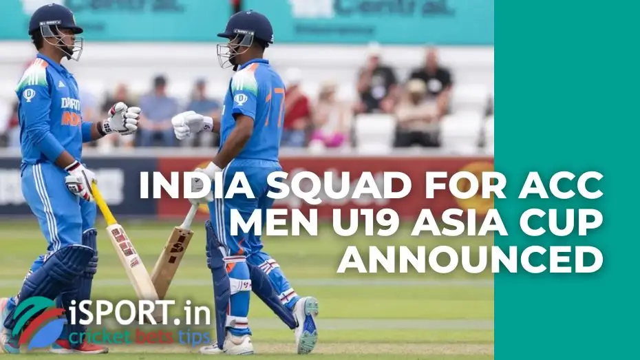 India Squad for ACC Men U19 Asia Cup announced