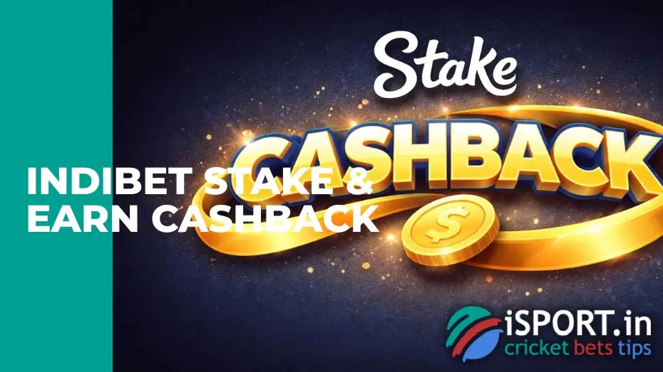 IndiBet Stake & Earn Cashback