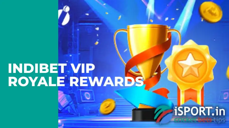 IndiBet VIP Royale Rewards