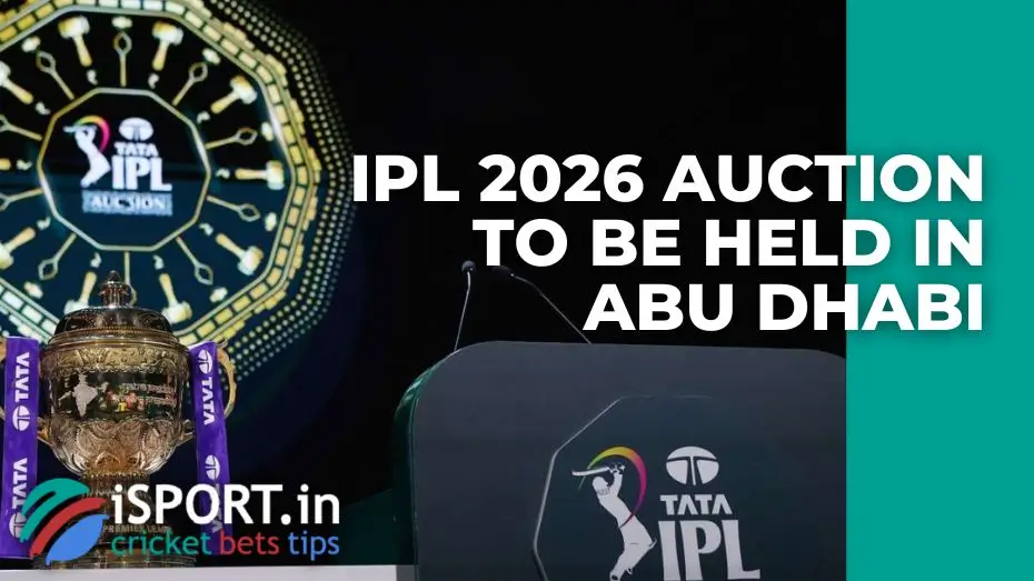 IPL 2026 auction to be held in Abu Dhabi