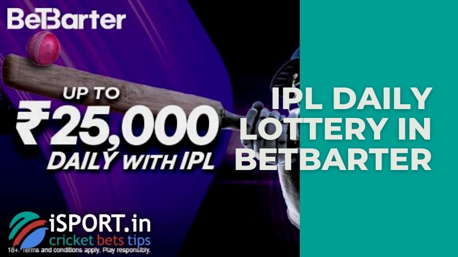 IPL daily lottery in BetBarter: new promotion