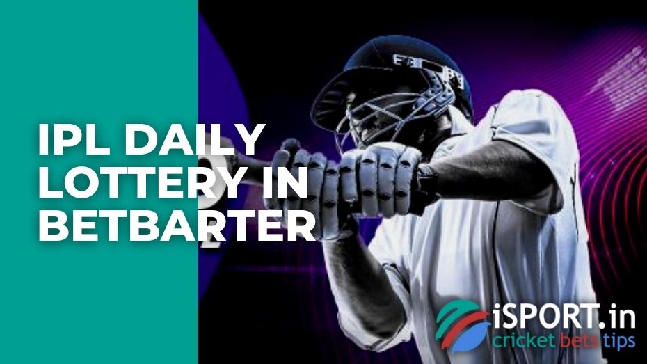 IPL daily lottery in BetBarter