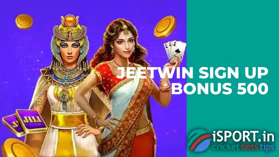 JeetWin Sign Up Bonus 500
