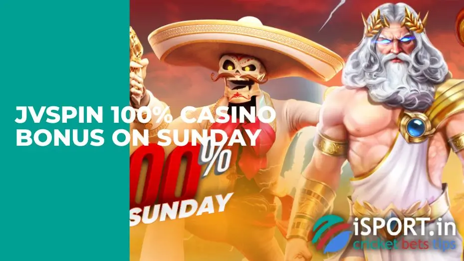 JVSpin 100% Casino Bonus on Sunday