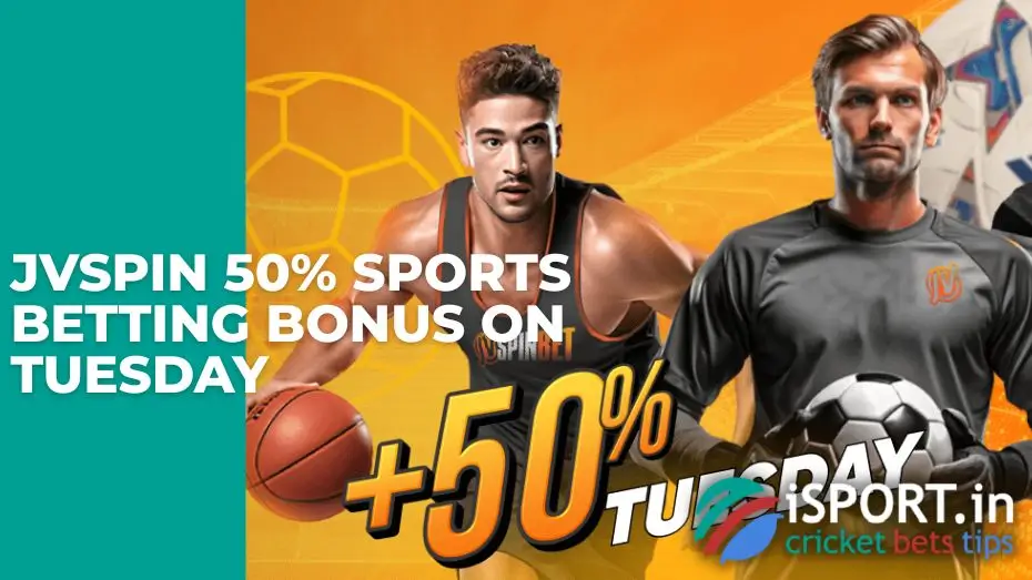 JVSpin 50% Sports Betting Bonus on Tuesday