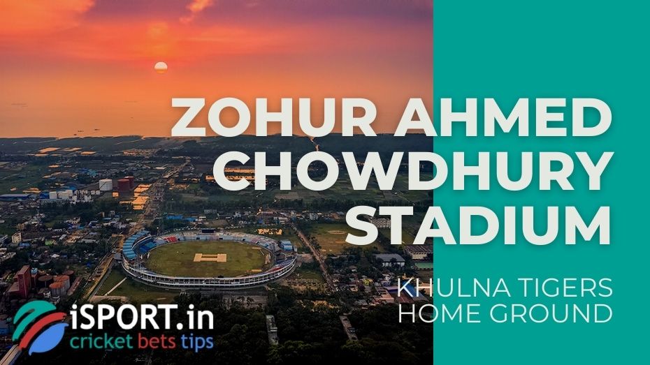 Zohur Ahmed Chowdhury Stadium
