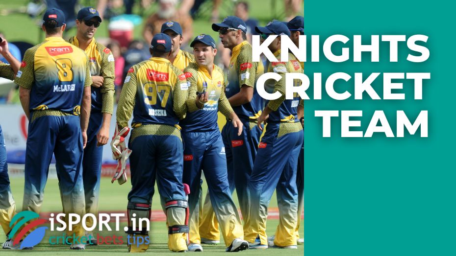 Knights cricket team - new team
