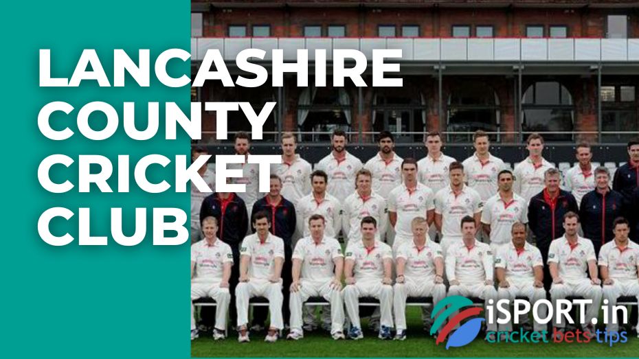 Lancashire County Cricket Club