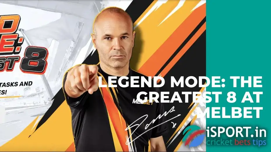Legend Mode: the Greatest 8 at Melbet
