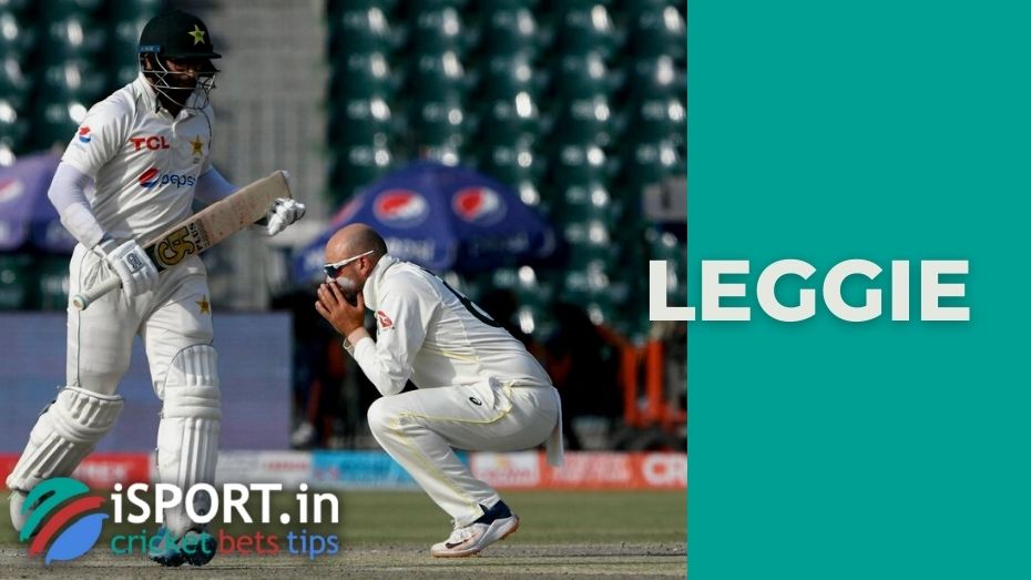 What is Leggie in Cricket?