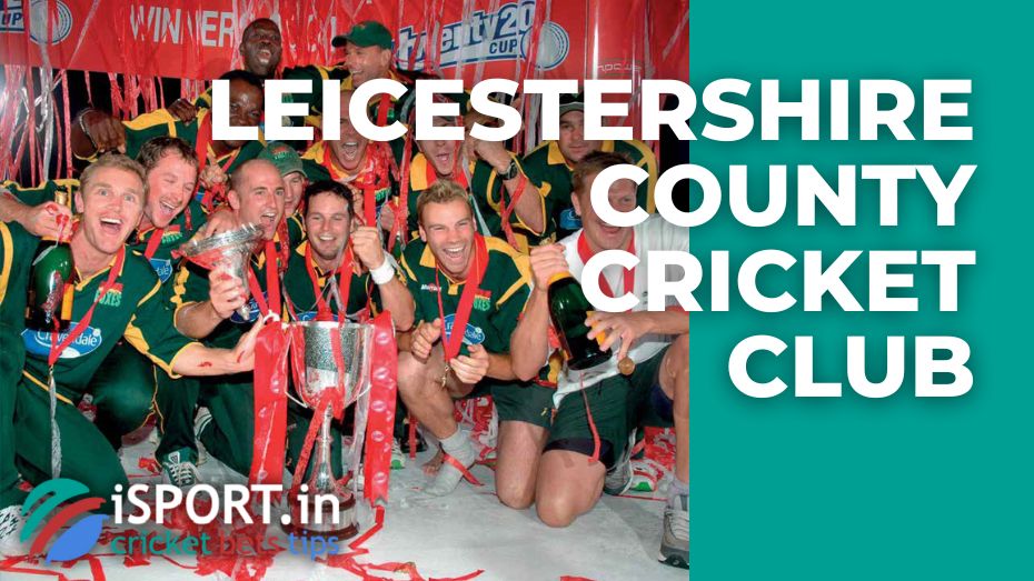 Leicestershire County Cricket Club: awards