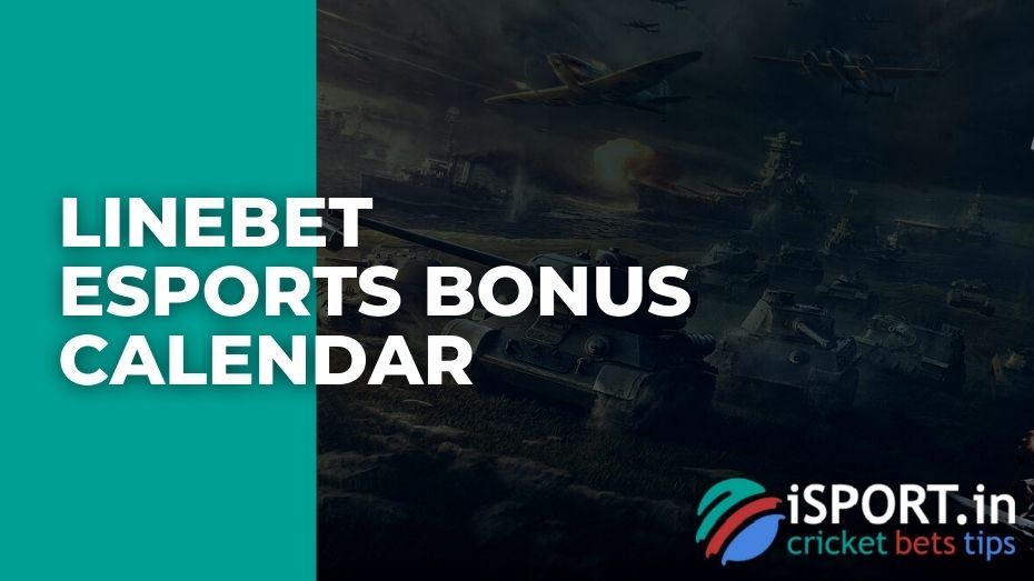 Linebet Esports Bonus Calendar