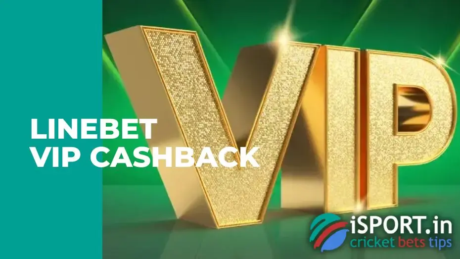 Linebet VIP Cashback