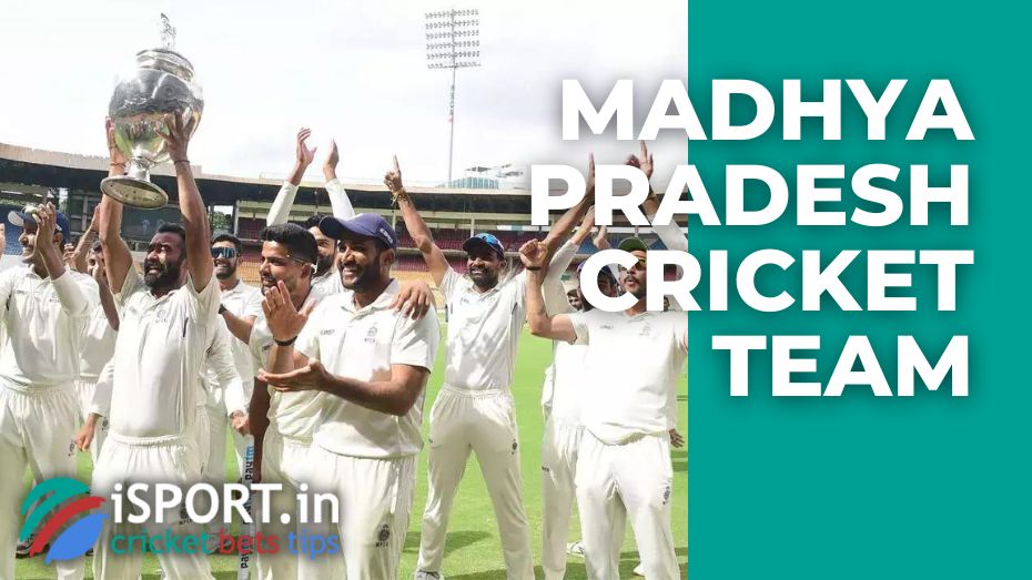 Madhya Pradesh cricket team - 1st team history
