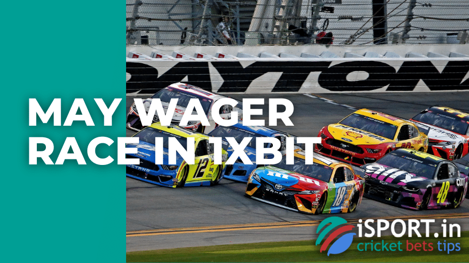 May Wager Race in 1xBit