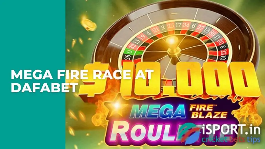 Mega Fire Race at Dafabet