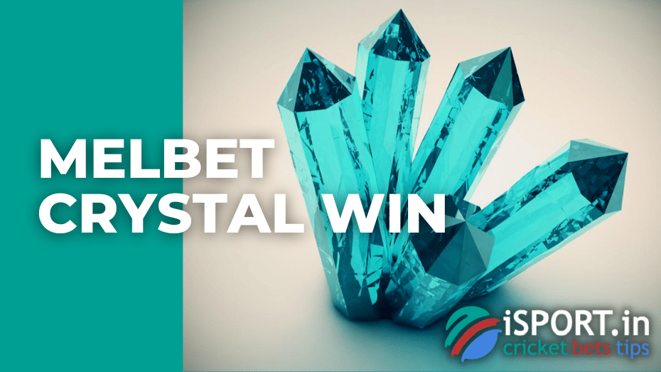 Melbet Crystal Win